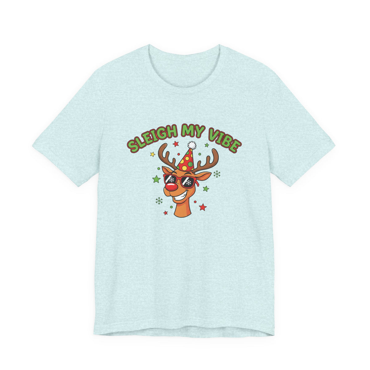 Sleigh My Vibe Reindeer Tee | ugly Christmas sweater party, festive gag tee