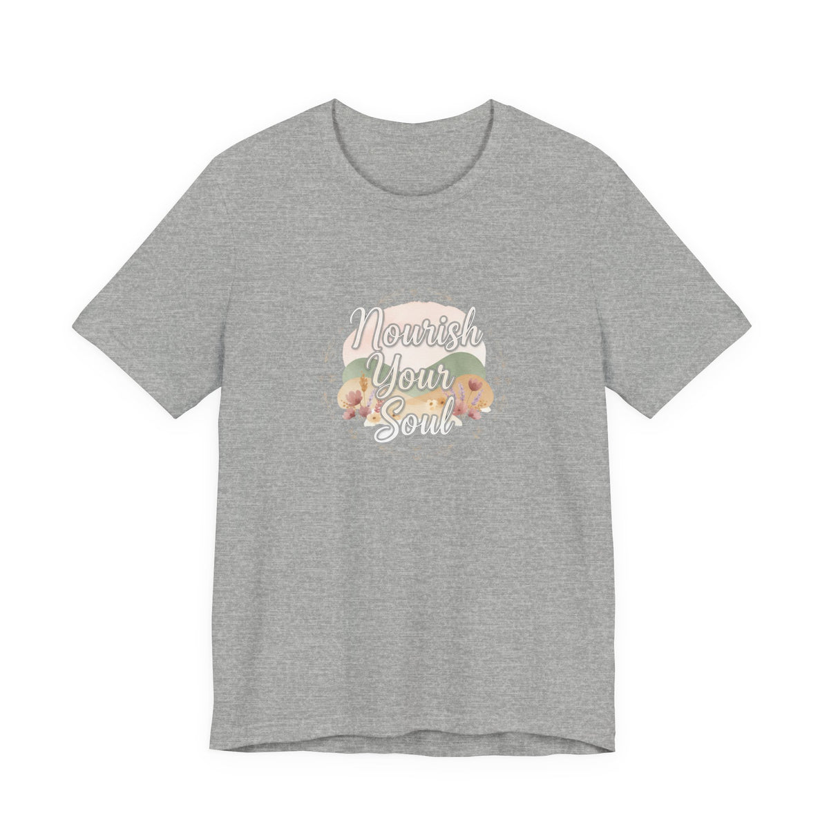 Nourish Your Soul Tee | wellness affirmation, mindfulness self-care