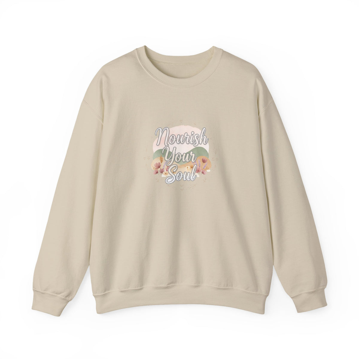 Nourish Your Soul sweatshirt | mindfulness affirmation, self care apparel