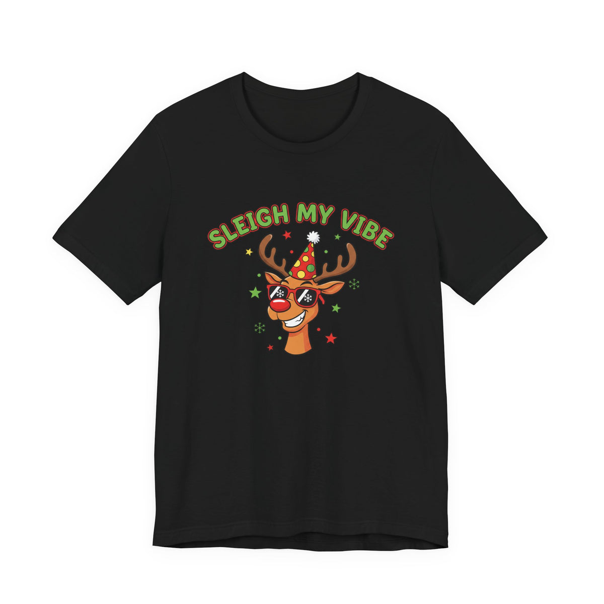 Sleigh My Vibe Reindeer Tee | ugly Christmas sweater party, festive gag tee
