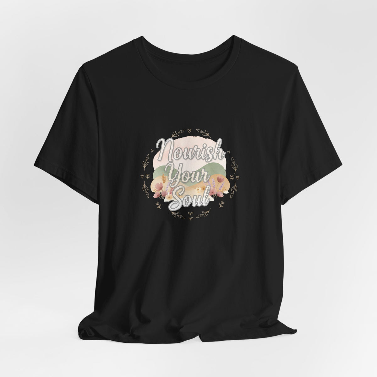Nourish Your Soul Tee | wellness affirmation, mindfulness self-care