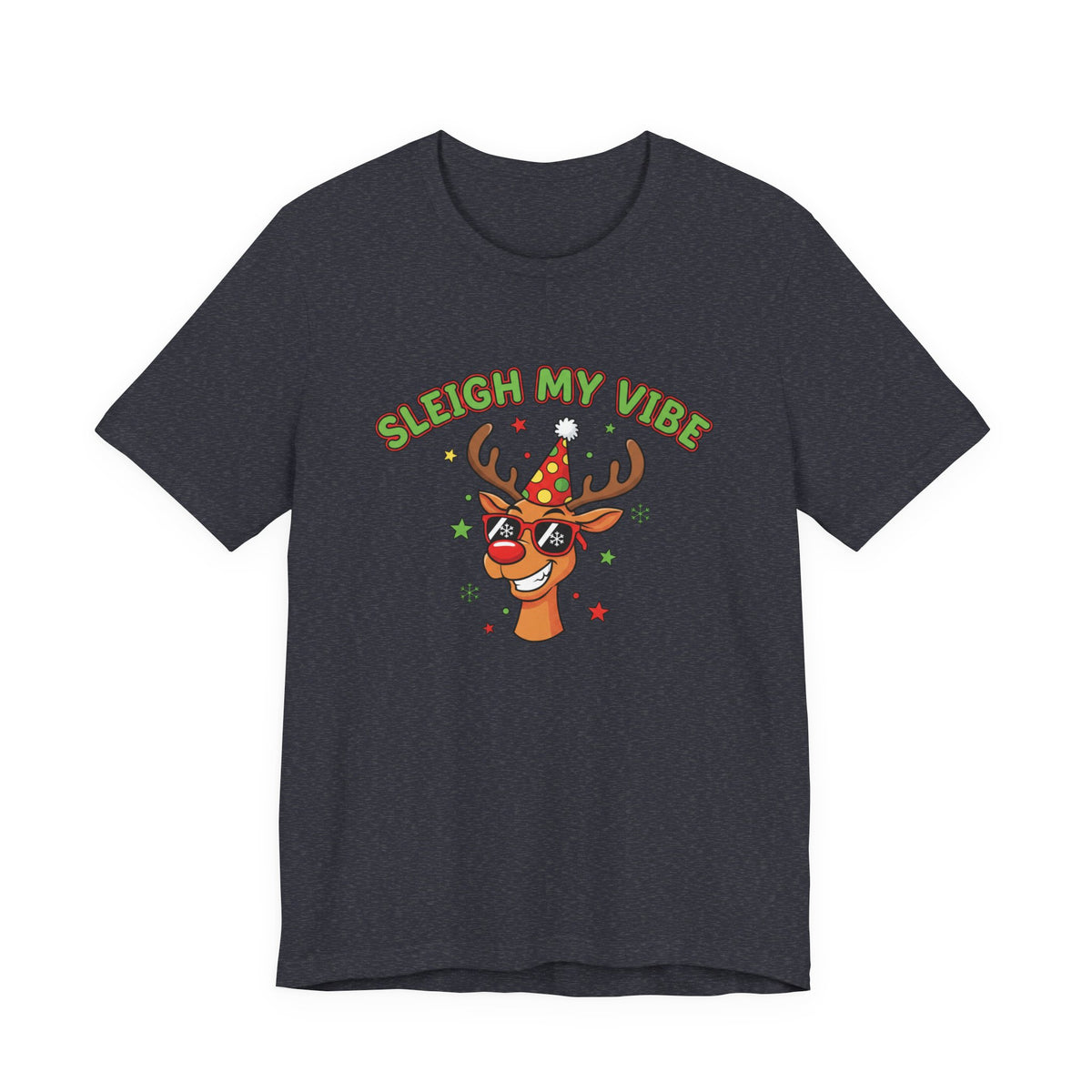 Sleigh My Vibe Reindeer Tee | ugly Christmas sweater party, festive gag tee