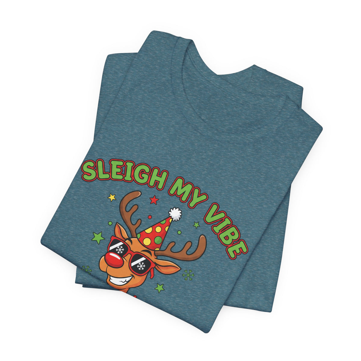 Sleigh My Vibe Reindeer Tee | ugly Christmas sweater party, festive gag tee