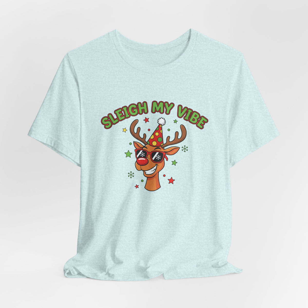 Sleigh My Vibe Reindeer Tee | ugly Christmas sweater party, festive gag tee