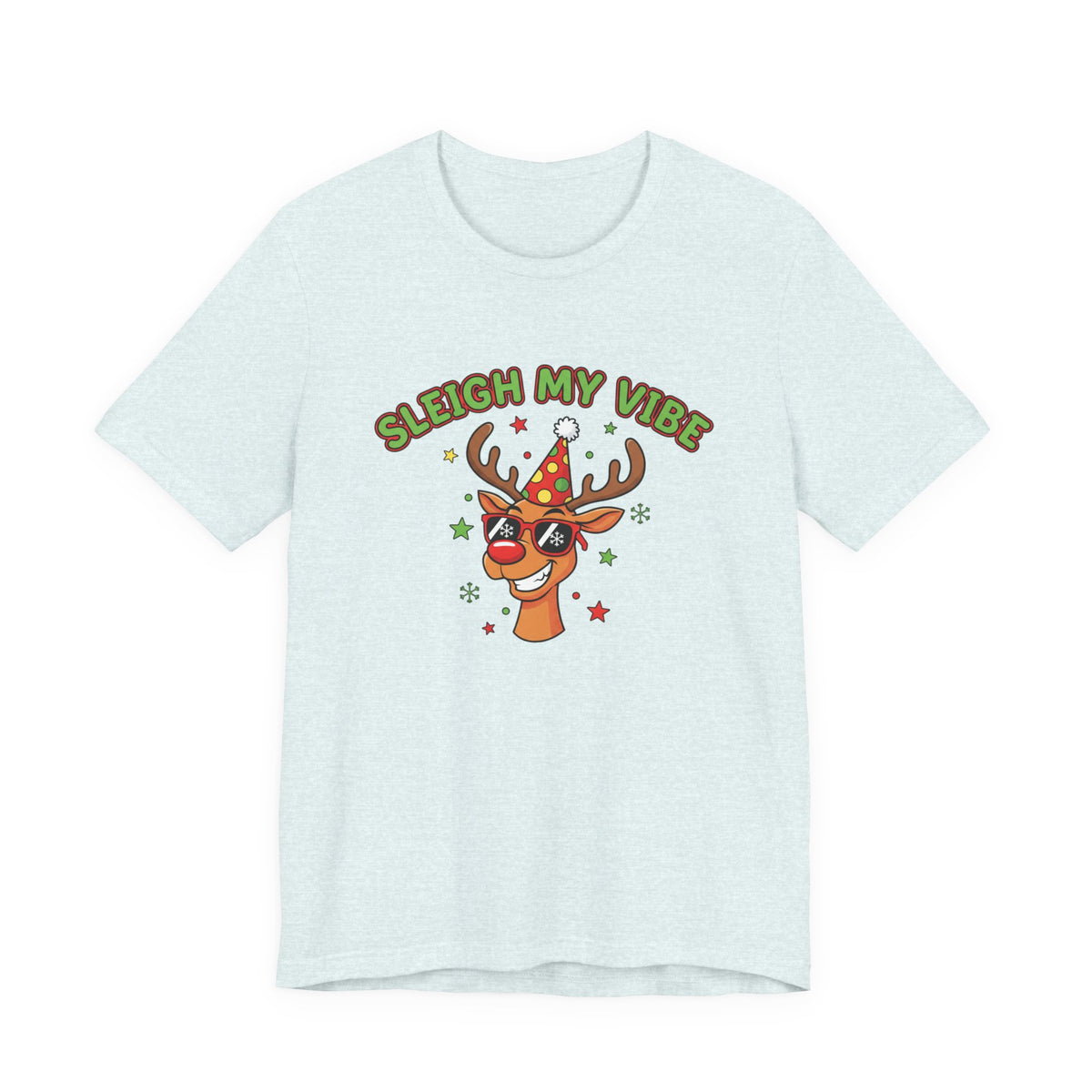 Sleigh My Vibe Reindeer Tee | ugly Christmas sweater party, festive gag tee