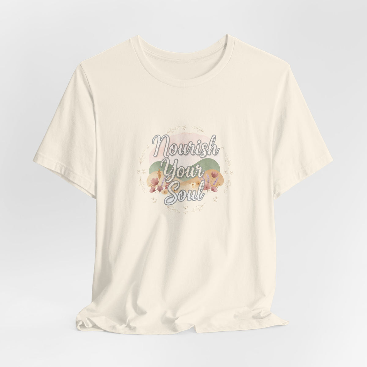 Nourish Your Soul Tee | wellness affirmation, mindfulness self-care