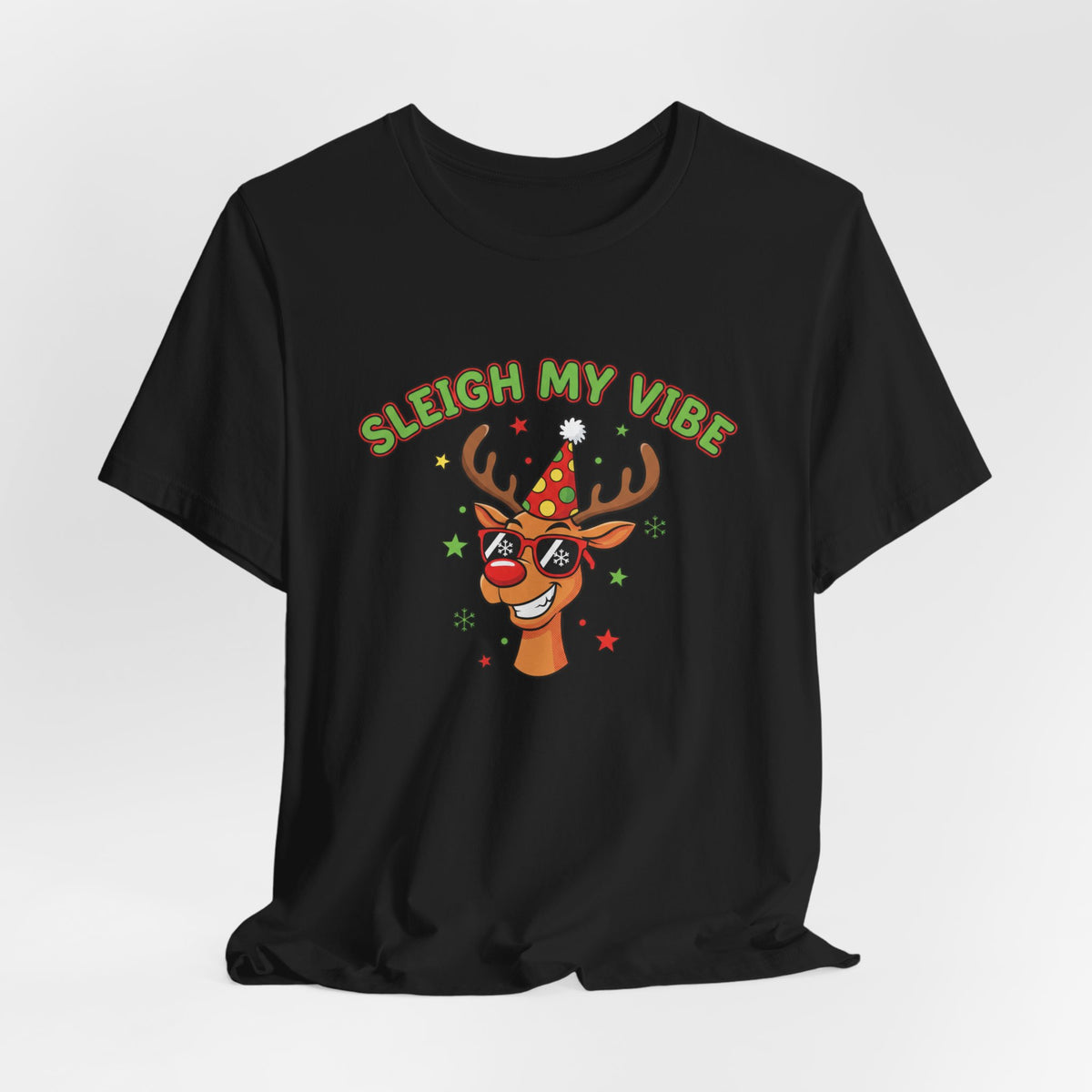 Sleigh My Vibe Reindeer Tee | ugly Christmas sweater party, festive gag tee