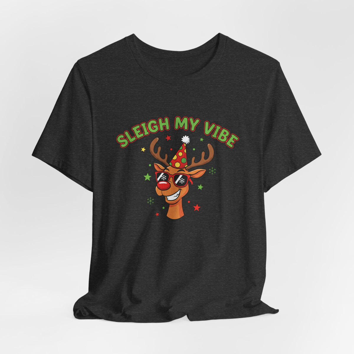 Sleigh My Vibe Reindeer Tee | ugly Christmas sweater party, festive gag tee