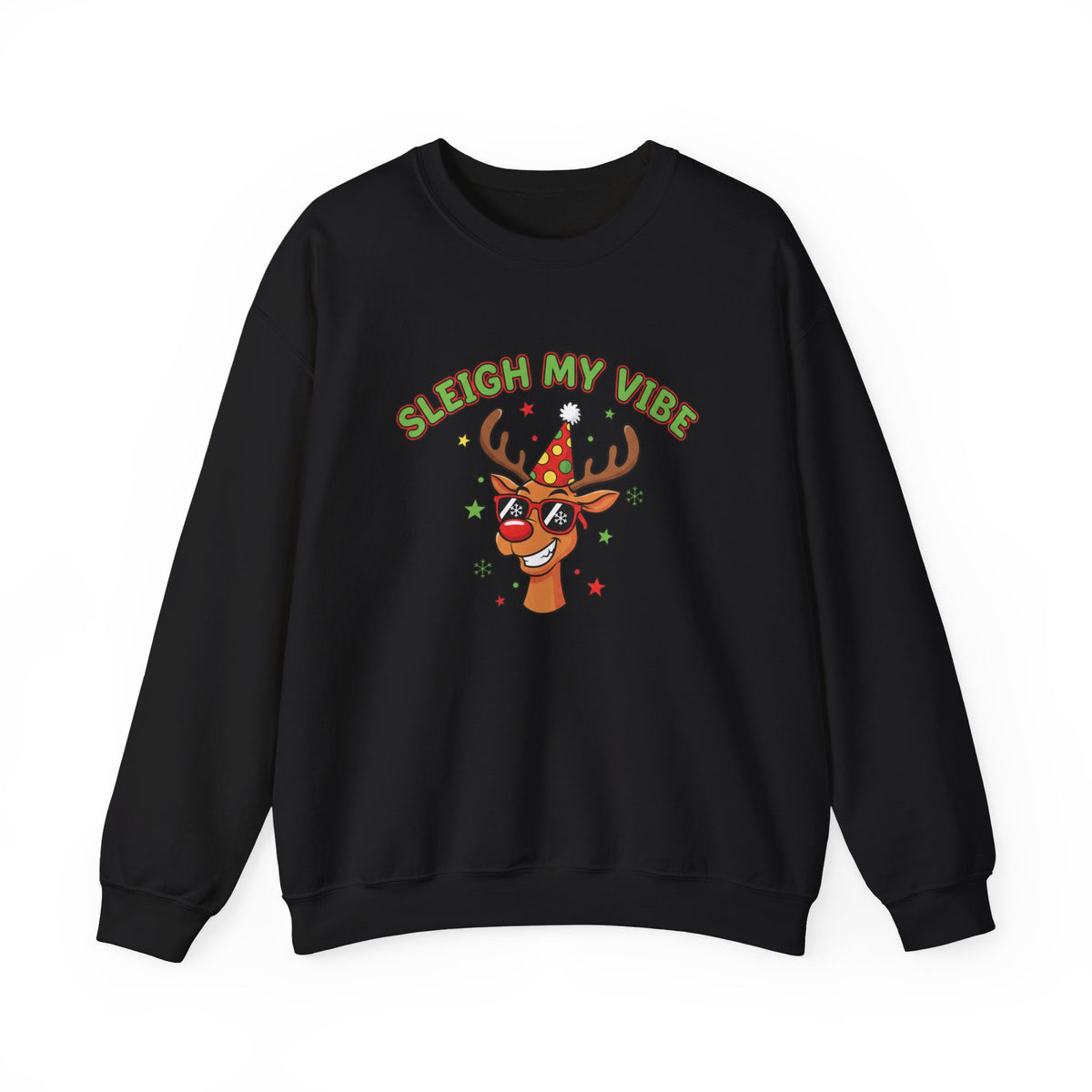 Sleigh My Vibe Reindeer Sweatshirt | ugly Christmas sweater, novelty holiday sweatshirt