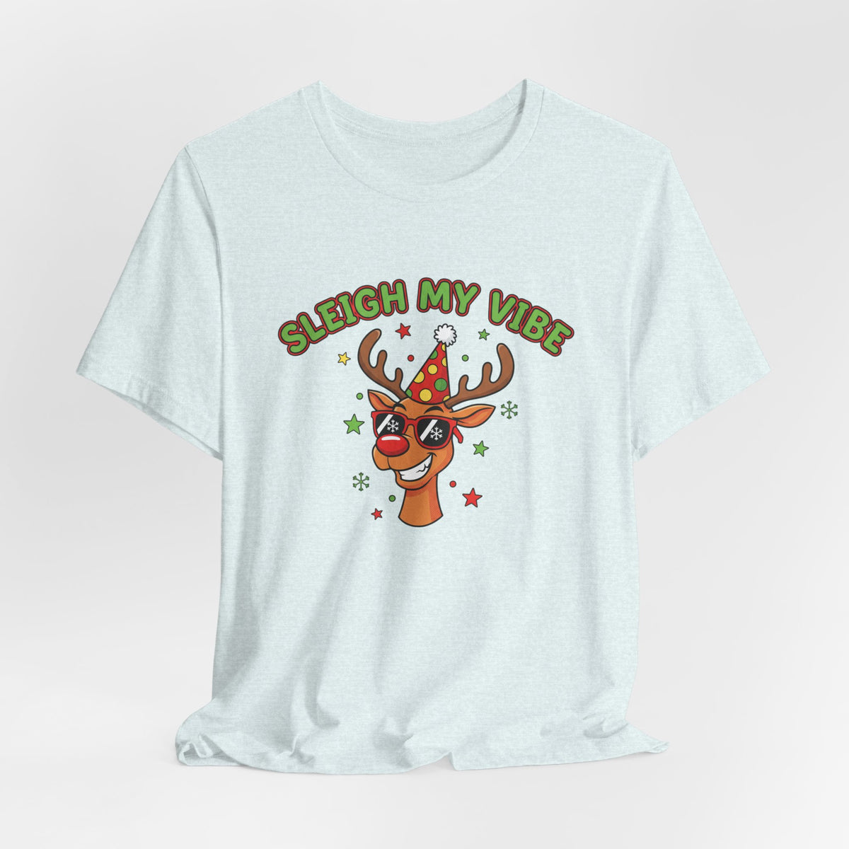 Sleigh My Vibe Reindeer Tee | ugly Christmas sweater party, festive gag tee
