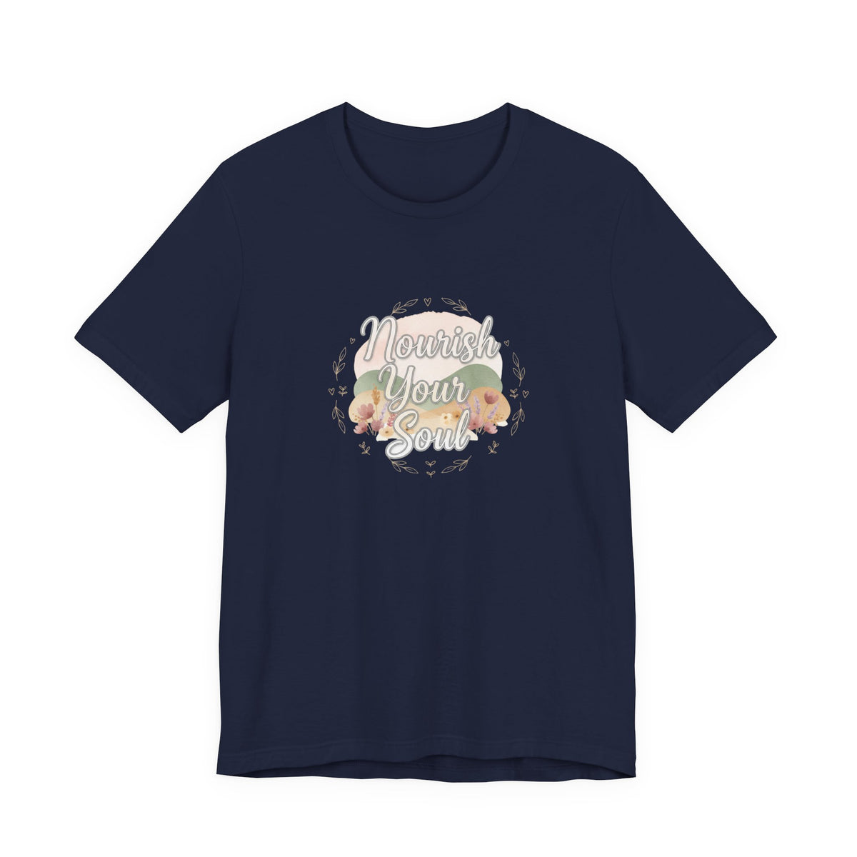 Nourish Your Soul Tee | wellness affirmation, mindfulness self-care