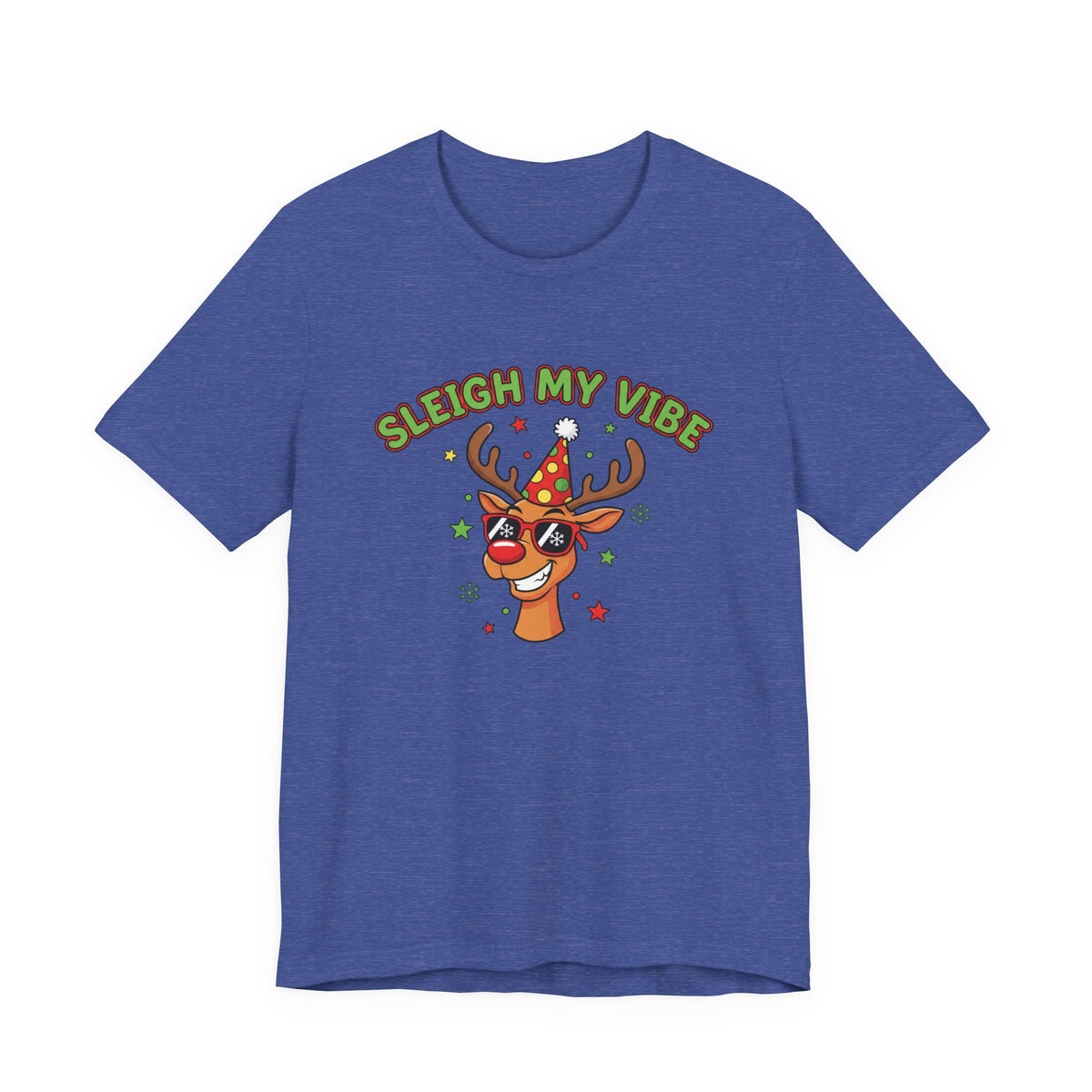 Sleigh My Vibe Reindeer Tee | ugly Christmas sweater party, festive gag tee