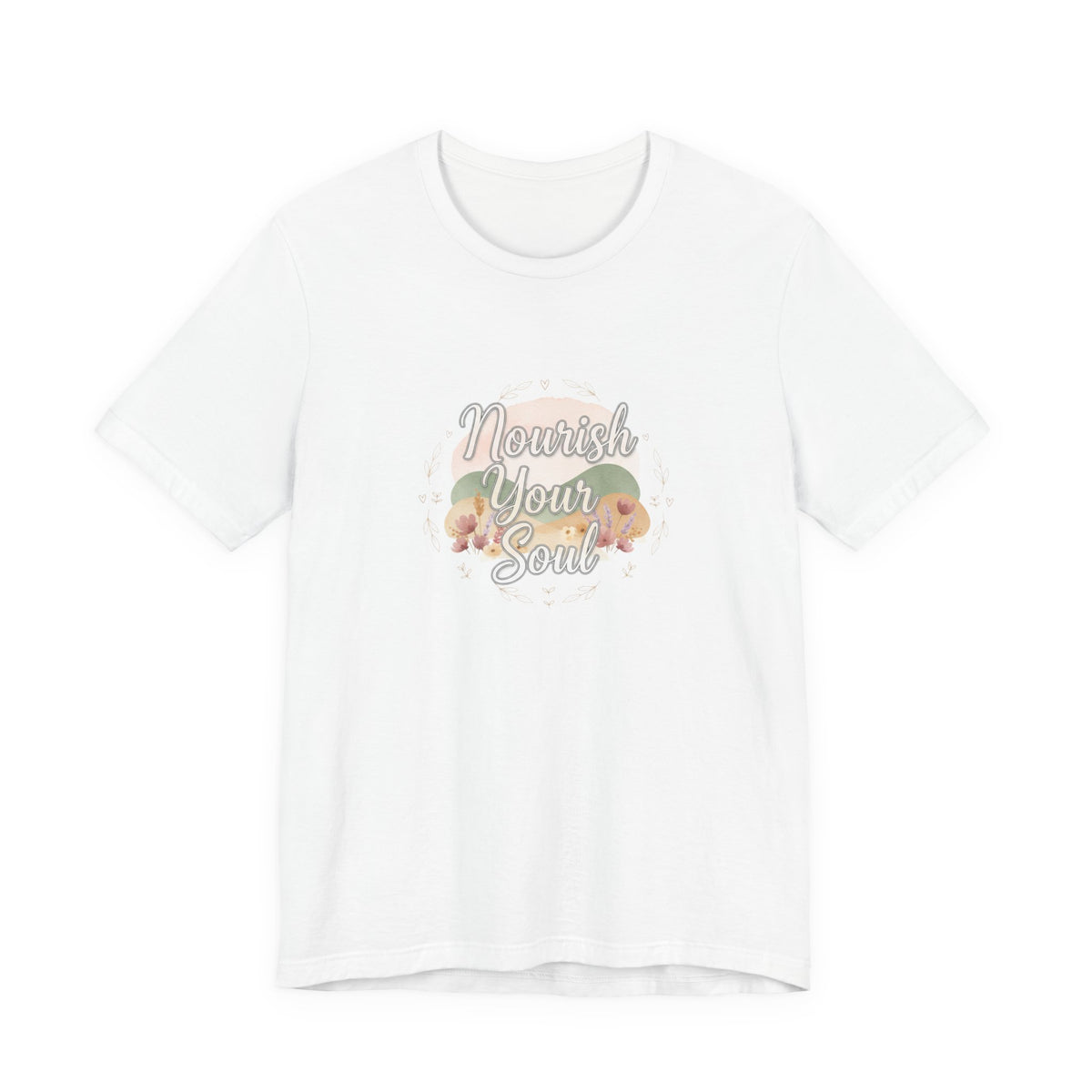 Nourish Your Soul Tee | wellness affirmation, mindfulness self-care