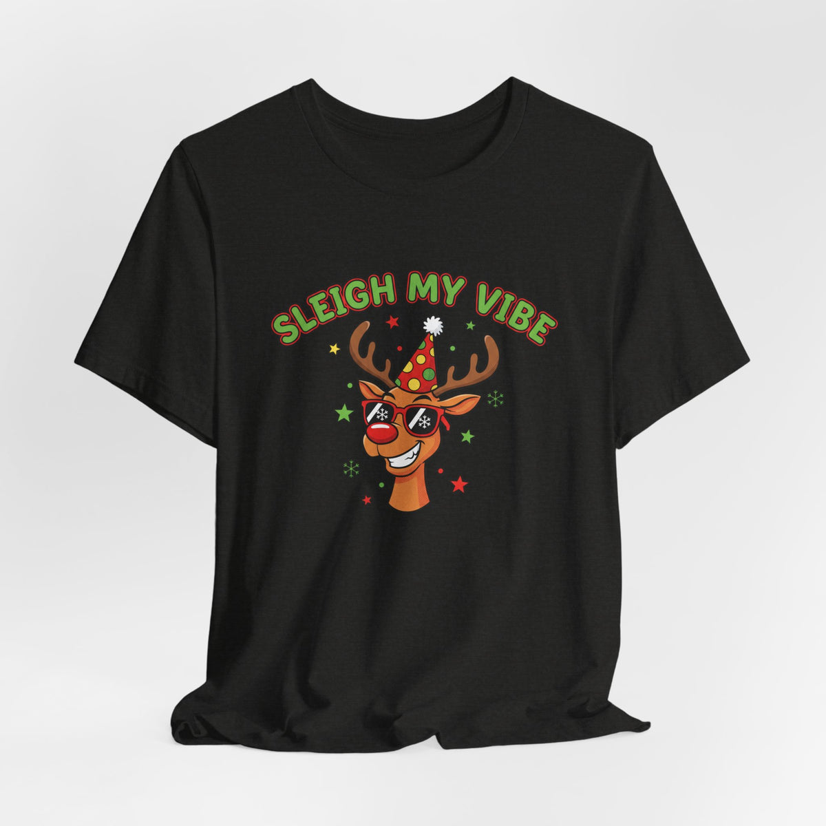 Sleigh My Vibe Reindeer Tee | ugly Christmas sweater party, festive gag tee